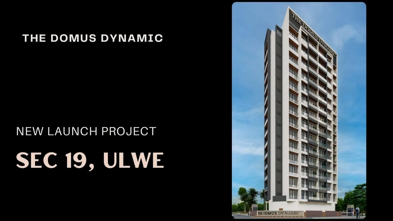 The Domus Dynamic Ulwe – 2/3 BHK at ₹6,000-8,000 PSF, New Waterfront Living